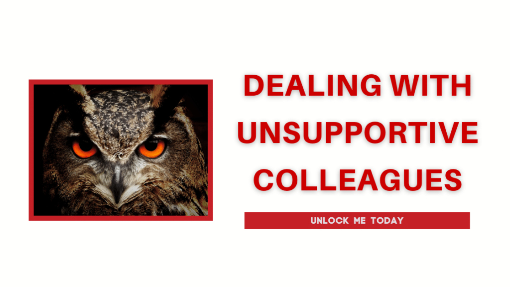 unsupportive-colleagues-how-to-take-care-of-it