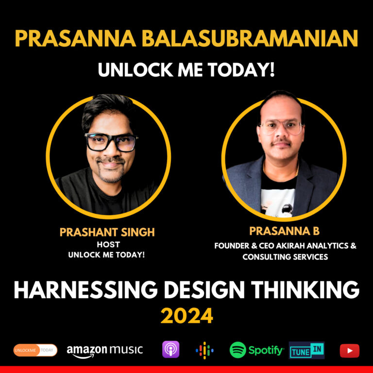 Harnessing design thinking and digital excellence – Prasanna Balasubramanian in conversation with Prashant Singh